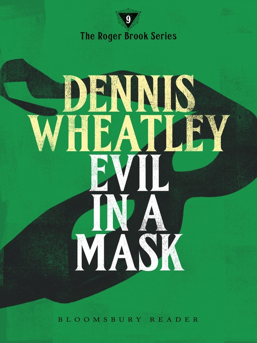 Title details for Evil in a Mask by Dennis Wheatley - Available